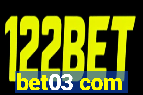 bet03 com